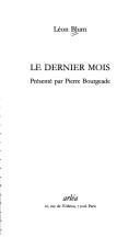 Cover of: Le dernier mois by Léon Blum