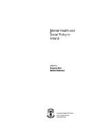MENTAL HEALTH AND SOCIAL POLICY IN IRELAND; ED. BY SUZANNE QUIN by Suzanne Quin