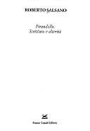 Cover of: Pirandello: scrittura e alterità