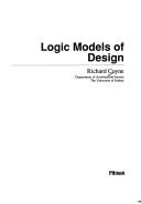 Cover of: Logic models of design