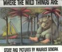 Cover of: Where the Wild Things Are (Caldecott Collection) by Maurice Sendak