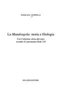 Cover of: La Mandragola: storia e filologia : con l'edizione critica del testo secondo il Laurenziano Redi 129
