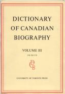 Cover of: Dictionary of Canadian Biography / Dictionaire Biographique du Canada by 