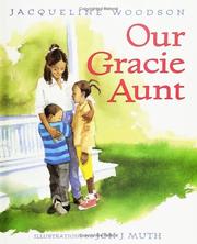 Cover of: Our Gracie Aunt by Jacqueline Woodson