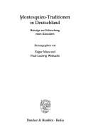 Cover of: Montesquieu-Traditionen in Deutschland: Beiträge zur Erforschung eines Klassikers