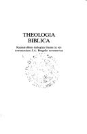 Cover of Theologia biblica by Ilmari Heinonen
