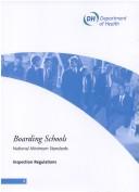 Cover of: Boarding schools: national minimum standards : inspection regulations