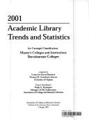 Cover of: 2001 Academic Library Trends and Statistics: Carnegie Classification: Master'S/Baccalaureate Degree Granting