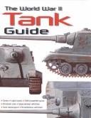 Cover of: The World War II tank guide