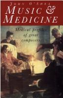 Cover of: Music & medicine: medical profiles of great composers