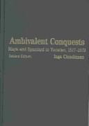 Cover of: Ambivalent conquests by Inga Clendinnen