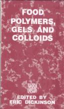 Cover of: Food polymers, gels and colloids by Eric Dickinson