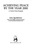 Achieving peace by the year 2000 by Huddleston, John.