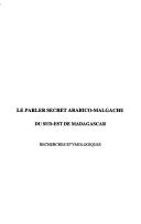 Le parler secret arabico-malgache du sud-est de Madagascar by Philippe Beaujard