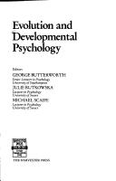 Cover of: Evolution and developmental psychology by editors George Butterworth, Julie Rutkowska, Michael Scaife.