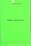 Cover of: Islamic imperial law by Benjamin Jokisch