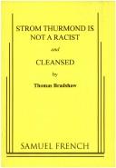 Strom Thurmond is not a racist by Thomas Bradshaw