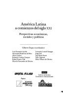 Cover of: América Latina a comienzos del siglo XXI: perspectivas económicas, sociales y políticas