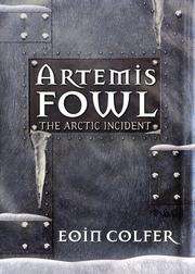 Cover of: The Arctic Incident (Artemis Fowl, Book 2) by Eoin Colfer