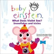 Cover of: What does Violet see?: snowflakes and icicles