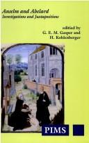 Cover of: Anselm and Abelard: Investigations and Juxtapositions (Papers in Mediaeval Studies)