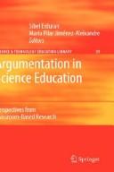 Cover of: Argumentation in science education: perspectives from classroom-based research