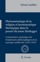 Cover of: Phénoménologie de la religion et herméneutique théologique dans la pensée du jeune Heidegger.