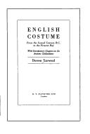 Cover of: English costume: from the second century B.C. to the present day, with introductory chapters on the ancient civilisations