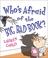 Cover of: Who's afraid of the big bad book?
