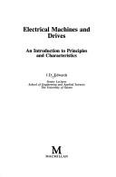 Cover of: Electrical machines and drives: an introduction to principles and characteristics