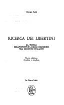 Cover of: Ricerca dei libertini: la teoria dell'impostura delle religioni nel Seicento italiano