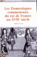 Cover of: Les domestiques commensaux du roi de France au XVIIe siècle