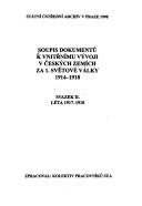 Cover of: Soupis dokumentů k vnitřnímu vývoji v českých zemích za 1. světové války 1914-1918