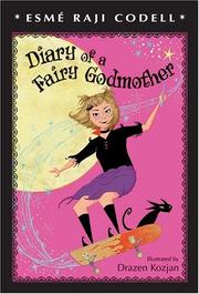 Cover of: Diary of a Fairy Godmother by Esme Raji Codell