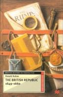 Cover of: The British Republic, 1649-1660