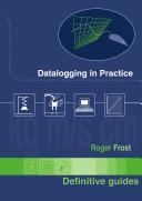 Cover of: Data logging in practice: a compendium of practical ideas for using sensors to teach science.