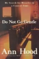 Cover of: Do not go gentle