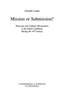 Cover of: Mission or submission? by Armando Lampe