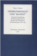 Cover of: "Herrenmensch" und "Bandit" by Timm C. Richter
