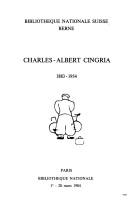 Cover of: Charles-Albert Cingria, 1883-1954: [salon d'honneur], Paris, Bibliogthèque nationale, ler-28 mars 1984.