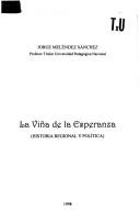 Cover of: La viña de la esperanza by Jorge Meléndez Sánchez