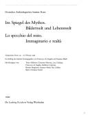 Im Spiegel des Mythos by Francesco De Angelis, Susanne Muth, Tonio Hölscher