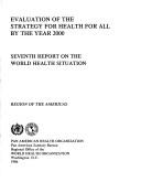 Cover of: Evaluation of the strategy for health for all by the year 2000: seventh report on the world health situation.