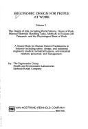 Cover of: Ergonomic design for people at work: a source book for human factors practitioners in industry including safety, design, and industrial engineers, medical, industrial hygiene, and industrial relations personnel, and management