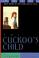 Cover of: The cuckoo's child