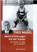 Meine Erfahrungen mit der Schule by Theodor Waigel