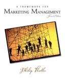 Cover of: A framework for marketing management by Philip Kotler
