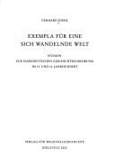 Cover of: Exempla für eine sich wandelnde Welt: Studien zur norddeutschen Geschichtsschreibung im 15. und 16. Jahrhundert