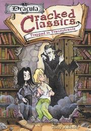 Cover of: Cracked Classics #1: Trapped in Transylvania:  Dracula (Cracked Classics)