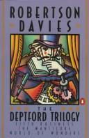 Cover of: The Deptford trilogy by Robertson Davies